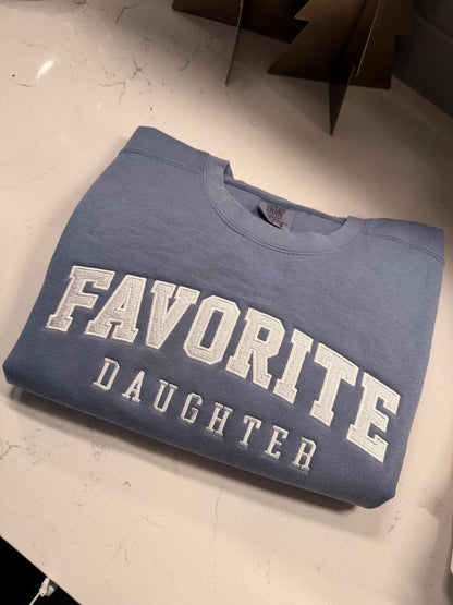 Favorite Daughter Sweatshirt | Custom Embroidered Sweatshirt | Cozy Crewneck Gift for Her