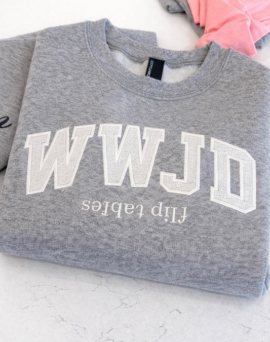 WWJD • Faith Based Christian Crewneck • Flip Tables • Religious Humor