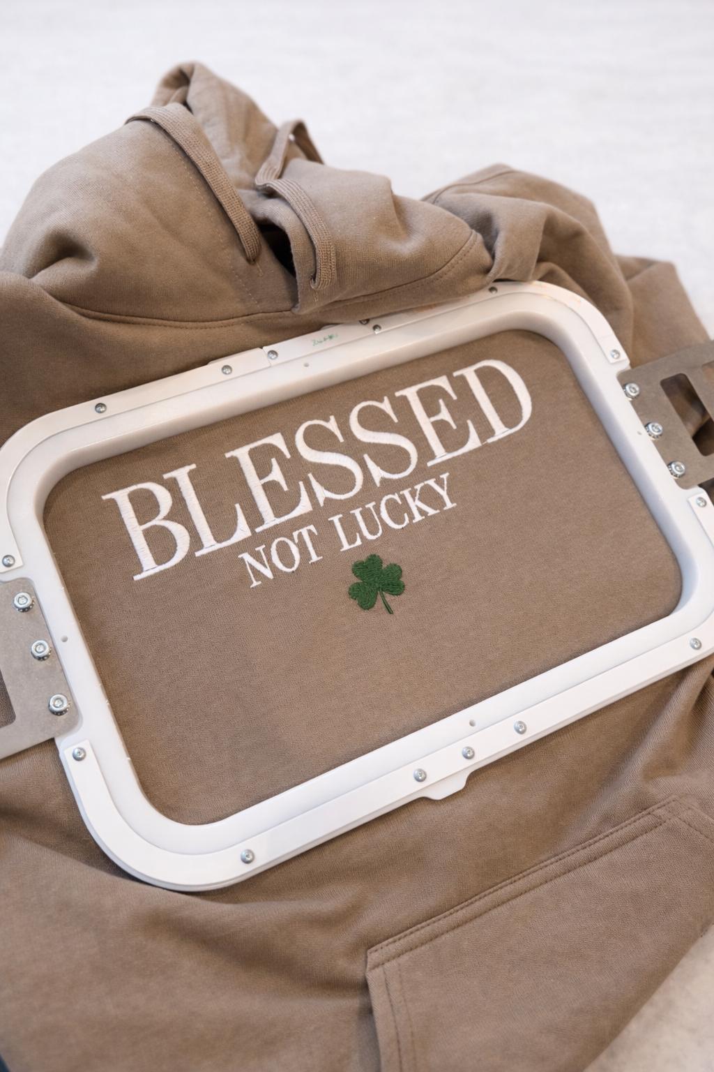 Blessed Not Lucky Embroidered Hoodie