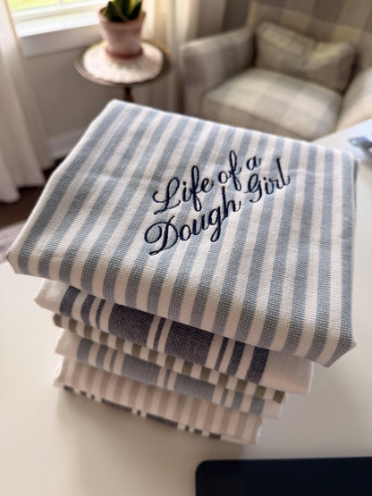Life of a Dough Girl . Sourdough Mama . Bread Baker . Homemade . Kitchen Towel . Embroidered